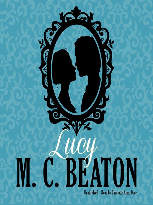 Title details for Lucy by M. C. Beaton - Available